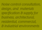 Noise Control Consulting and Supply
